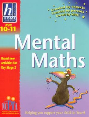 Hodder Home Learning: Mental Maths - Age 10 - 11 by Sue Atkinson