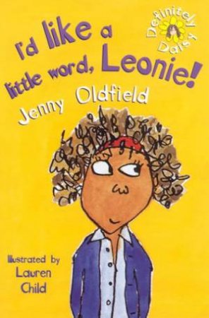 I'd Like A Little Word, Leonie! by Jenny Oldfield