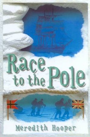 Race To The Pole by Meredith Hooper