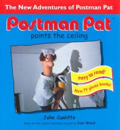 Postman Pat Paints The Ceiling by John Cunliffe