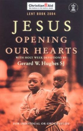 Jesus: Opening Our Hearts by Paula Clifford