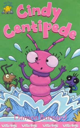 Cindy Centipede by Damon Burnard