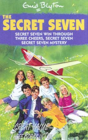 Secret Seven Omnibus: Books 7-9 by Enid Blyton