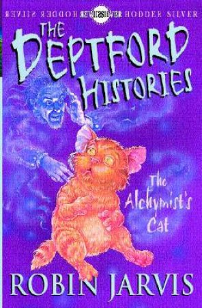 The Alchymist's Cat by Robin Jarvis