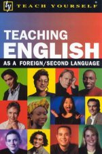 Teach Yourself Teaching English As A ForeignSecond Language EFL