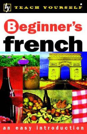 Teach Yourself Beginner's French - Book & CD by Catrine Carpenter