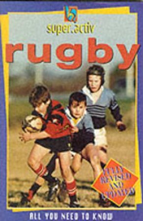 Super.Activ: Rugby by Clive Gifford