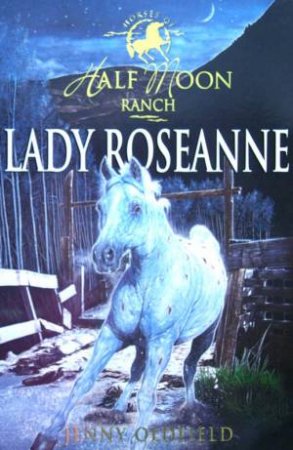 Lady Roseanne by Jenny Oldfield