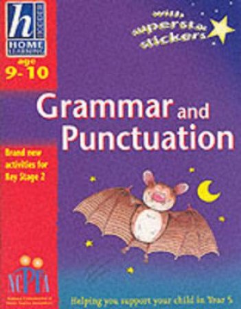 Hodder Home Learning: Grammar And Punctuation - Ages 9 - 10 by Rhona Whiteford