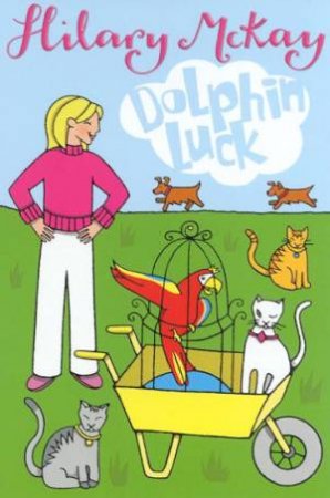 Dolphin Luck by Hilary McKay