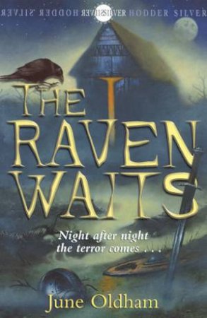 Hodder Silver: The Raven Waits by June Oldham