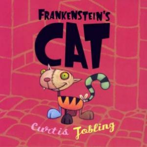 Frankenstein's Cat by Curtis Jobling