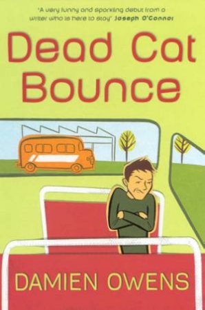 Dead Cat Bounce by Damien Owens