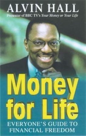 Money For Life by Alvin Hall