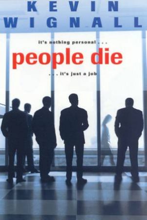 People Die by Kevin Wignall