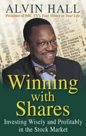 Winning With Shares by Alvin Hall