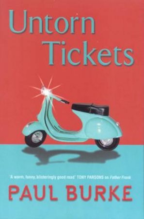 Untorn Tickets by Paul Burke