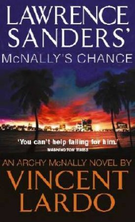 An Archy McNally Mystery: McNally's Chance by Lawrence Sanders