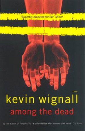 Among The Dead by Kevin Wignall