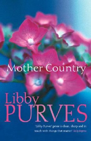 Mother Country by Libby Purves