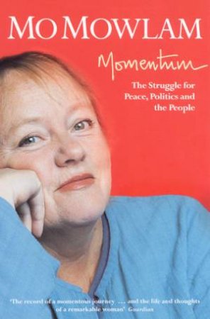 Mo Mowlam: Momentum by Mo Mowlam