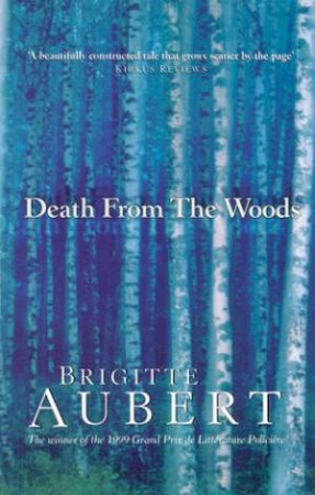 Death From The Woods by Brigitte Aubert