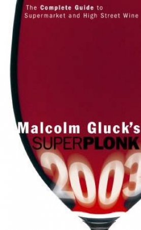 Superplonk 2003 by Malcolm Gluck