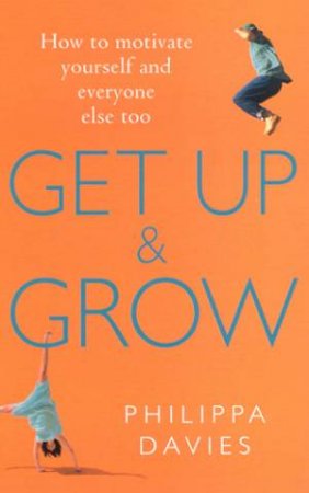 Get Up & Grow by Philippa Davies