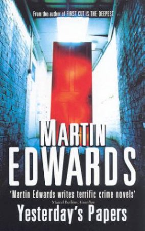 A Harry Devlin Mystery: Yesterday's Papers by Martin Edwards