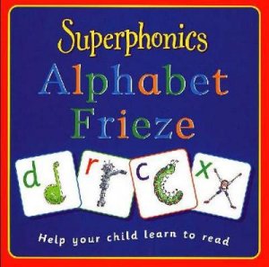 Superphonics Alphabet Frieze by Ruth Miskin