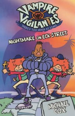 Nightmare On Eck Street by Michael Cox