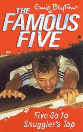 Five Go To Smuggler's Top - Revised Edition by Enid Blyton