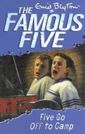 Five Go Off To Camp - Revised Edition by Enid Blyton