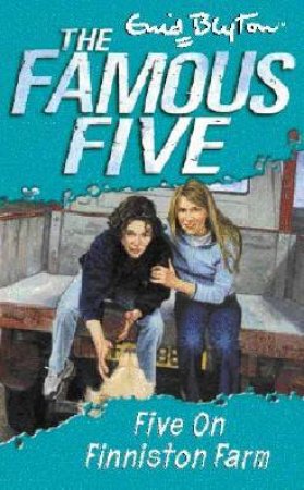 Five On Finniston Farm - Revised Edition by Enid Blyton