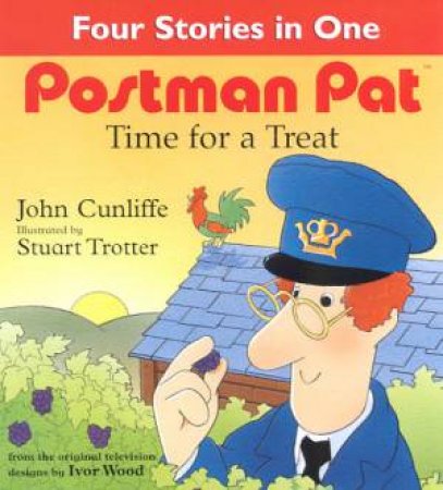 Postman Pat: Time For A Treat: Four Stories In One by John Cunliffe