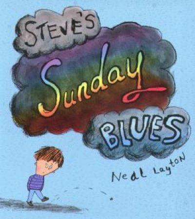 Steve's Sunday Blues by Neal Layton