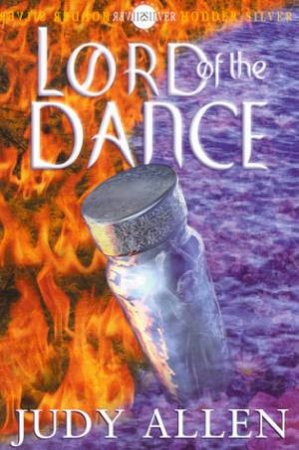 Hodder Silver: Lord Of The Dance by Judy Allen