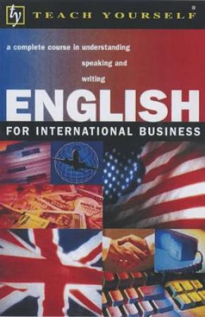 Teach Yourself English For International Business by Andon & Clark & O'Riordan