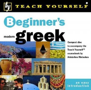 Teach Yourself Beginner's Greek - CD by Aristarhos Matsukas