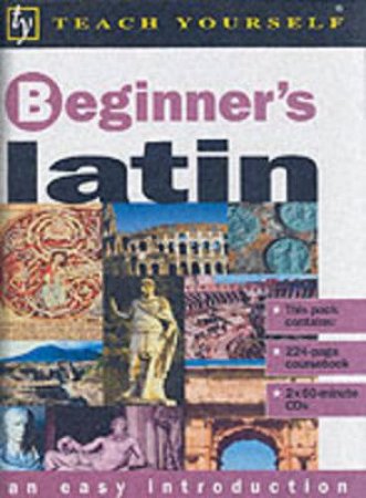 Teach Yourself Beginner's Latin - Book & CD by George Sharpley