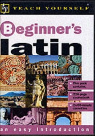 Teach Yourself Beginner's Latin - Book & Tape by George Sharpley