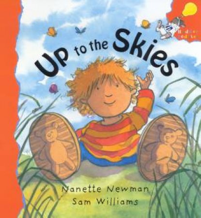 Hodder Toddler: Up To The Skies by Newman & Williams