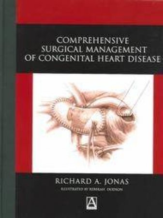 Comprehensive Surgical Management Of Congenital Heart Disease by Various