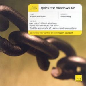 Teach Yourself Quick Fix: Windows XP by Mac Bride