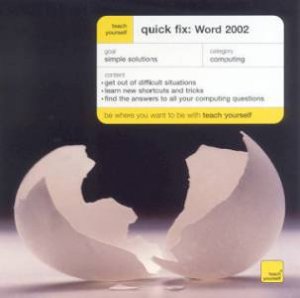 Teach Yourself Quick Fix: Word 2002 by Edward Peppitt