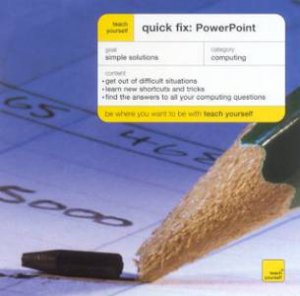 Teach Yourself Quick Fix: PowerPoint 2002 by Edward Peppitt