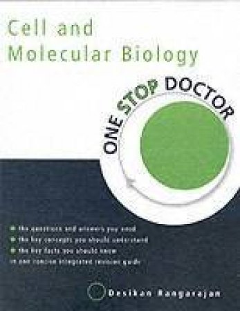 One Stop Doc: Revision In Cell & Molecular Biology by Desikan Rangarajan