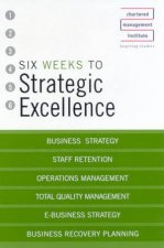 Chartered Management Institute Six Weeks To Strategic Excellence