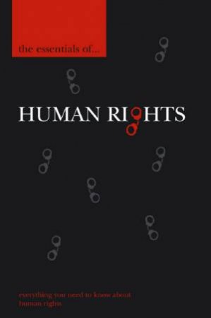 The Essentials Of: Human Rights by Rhona Smith