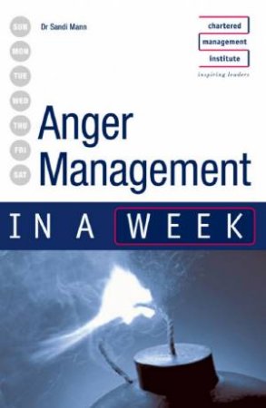 Anger Management In A Week by Dr Sandi Mann